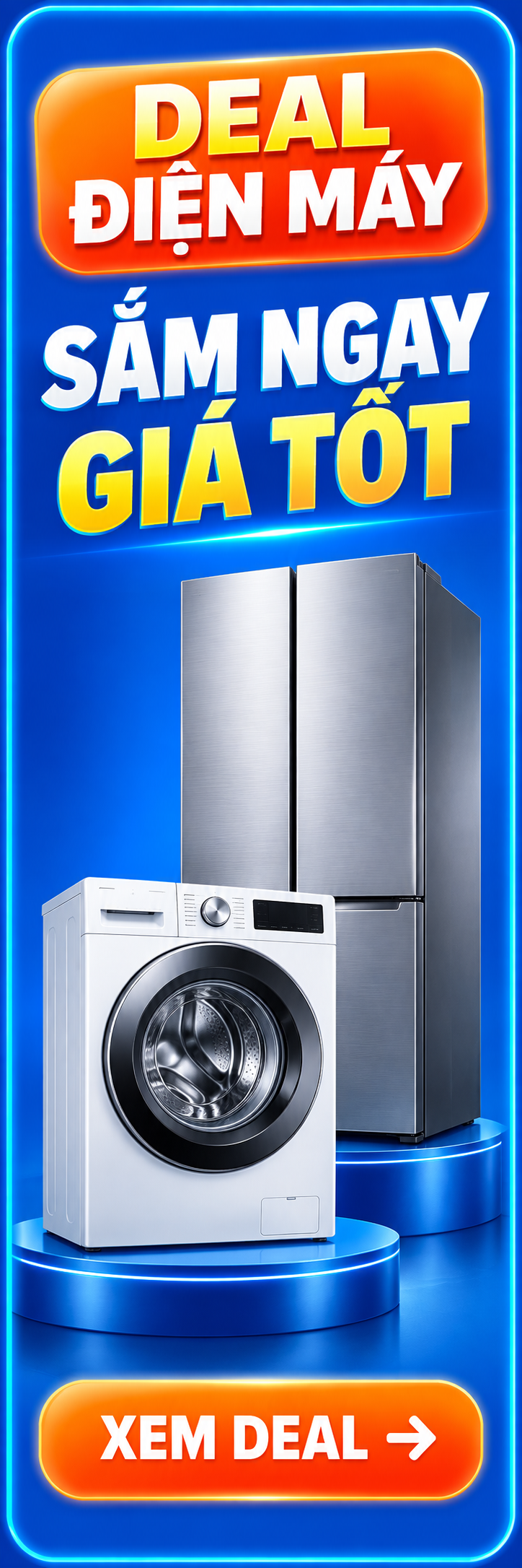 Banner cánh gà bên phải Deal điện máy sắm ngay giá tốt tông xanh Tủ lạnh và Máy giặt