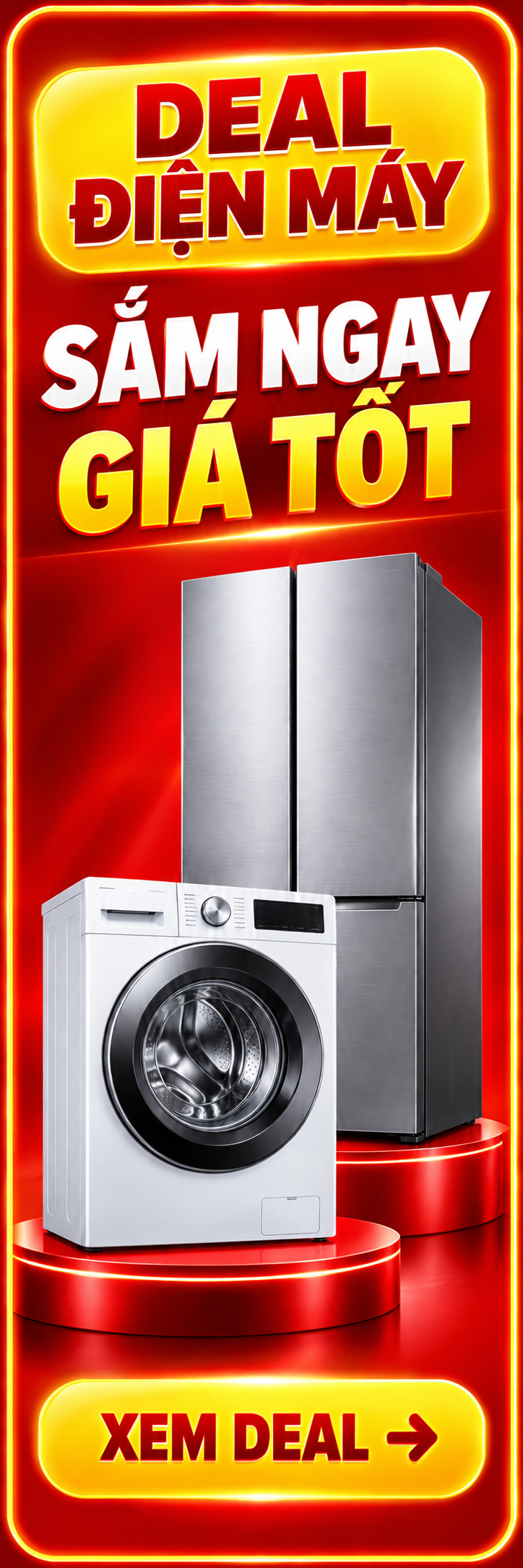 Banner cánh gà bên trái Deal điện máy sắm ngay giá tốt tông đỏ Tủ lạnh và Máy giặt